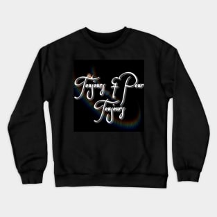 Always and Forever in French Crewneck Sweatshirt